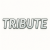 Tribute (0)